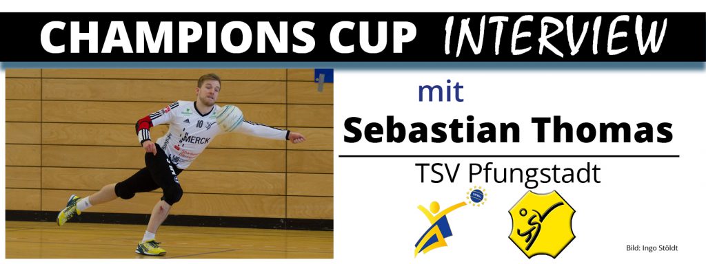 Champions Cup Interview 1: Sebastian Thomas (TSV Pfungstadt)