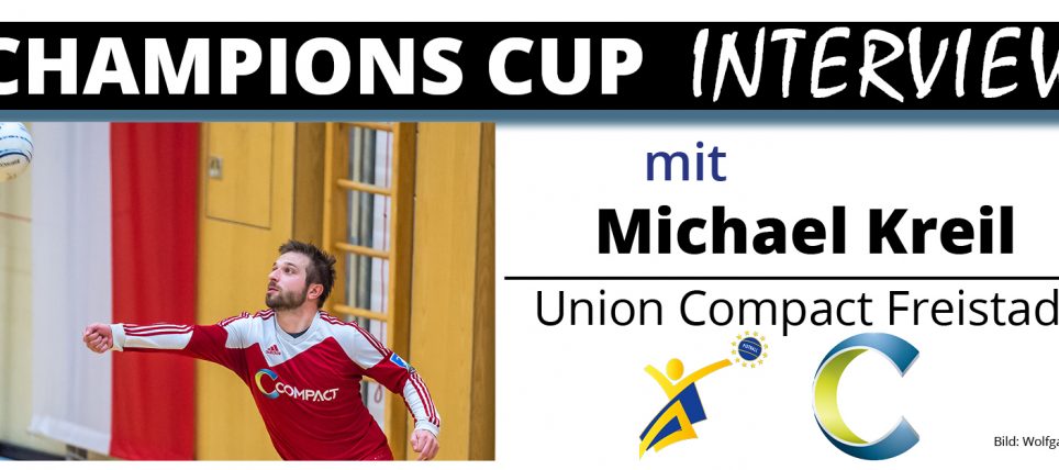 Champions Cup Interview 2: Michael Kreil (Union Compact Freistadt)