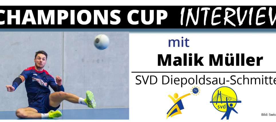 Champions Cup Interview 3: Malik Müller (SVD Diepoldsau)