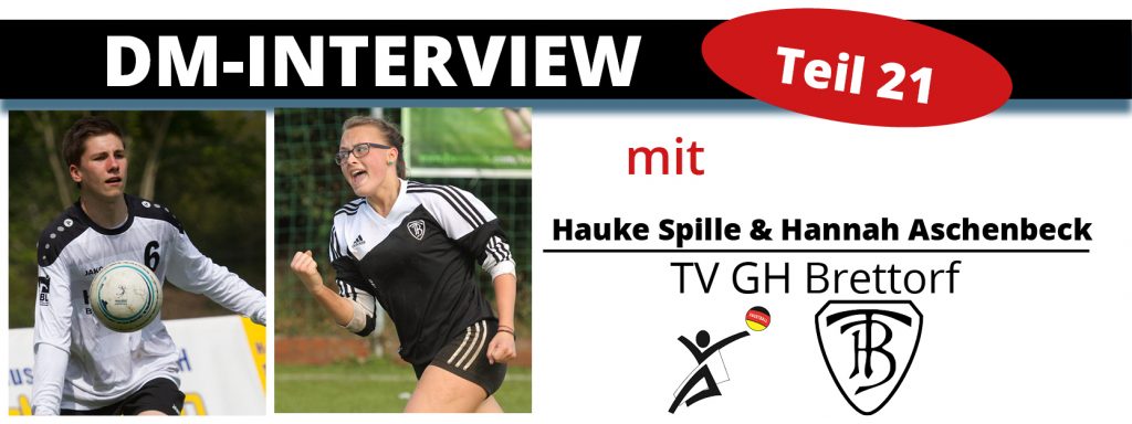 DM-Interview 21: Hauke Spille & Hannah Aschenbeck (TV Brettorf)