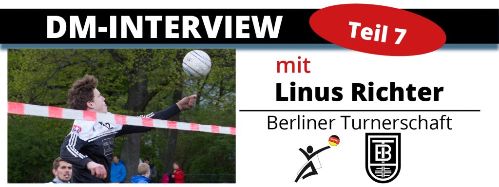 DM-Interview 7: Linus Richter (Berliner TS)