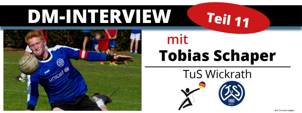 DM-Interview 11: Tobias Schaper (TuS Wickrath)